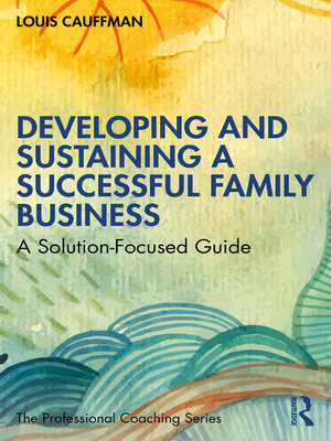 cover image of Developing and Sustaining a Successful Family Business